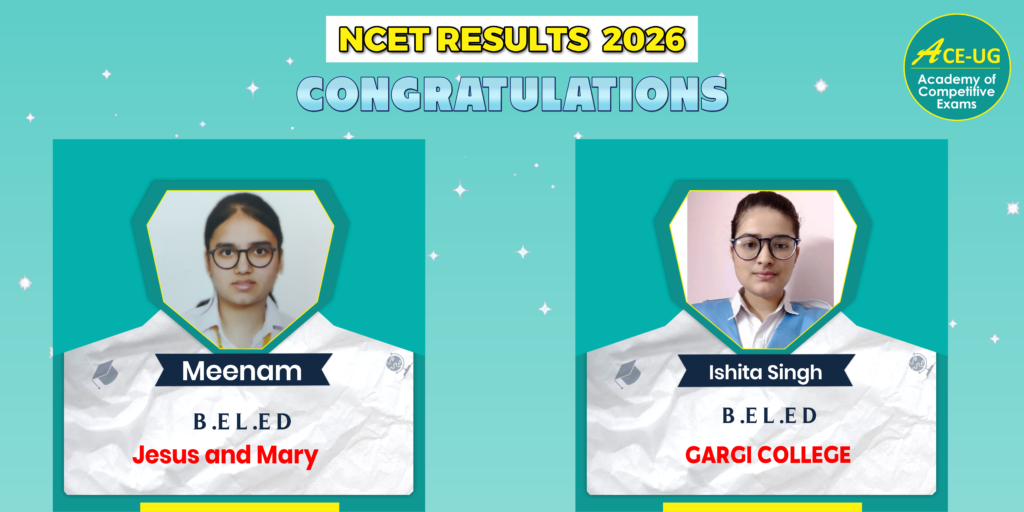 Ace-UG ncet result 2026 meenam,ishita Singh